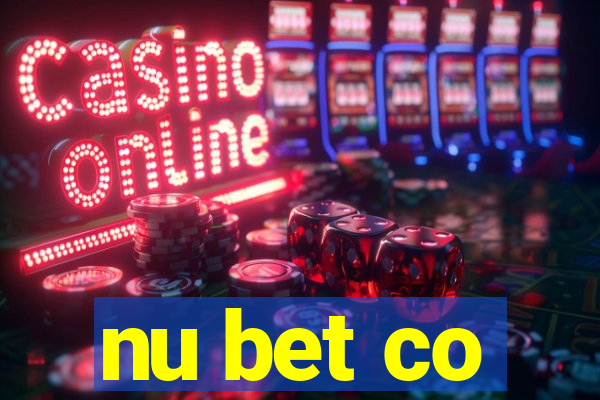 nu bet co